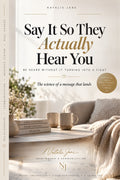 Say It So They Actually Hear You cover by Natalie Jane