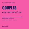 Couples Communication — a structured couples session with Natalie Jane